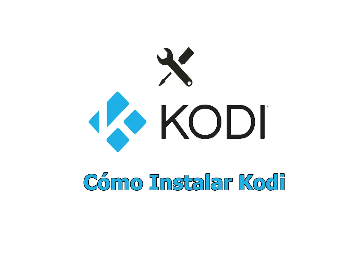 Cómo Instalar Kodi