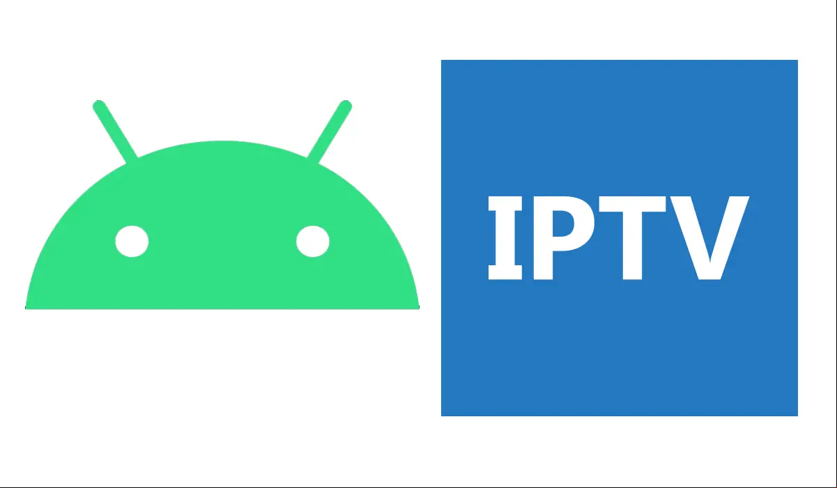 Les Meilleurs Lecteurs IPTV Pour Android